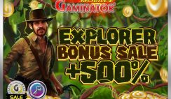 Explorer Bonus Sale! 500% Gaminator Bonus March 5