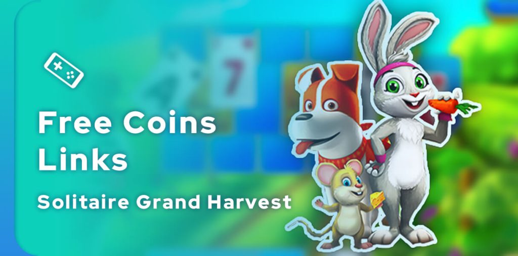 Solitaire Grand Harvest Free Coins Links March 6